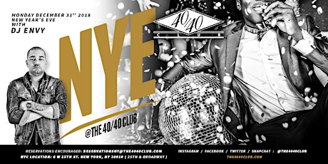 The 40/40 Club New Years Eve Bash with DJ Envy - 2019 primary image