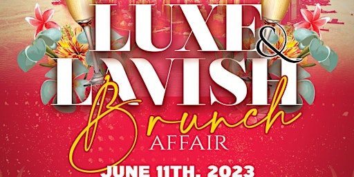 Luxe and Lavish Brunch Affair primary image