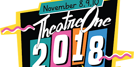 TheatreOne 2018 Life's A Stage primary image