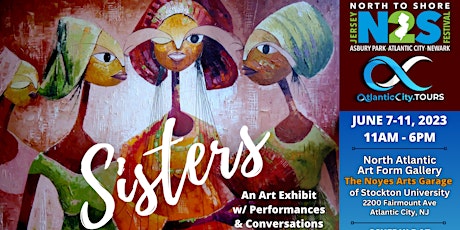 Sisters Exhibit w/ Performances & Conversations