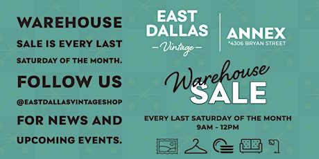 East Dallas Vintage Warehouse Sale