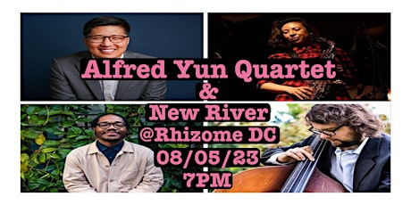 Alfred Yun Quartet & New River