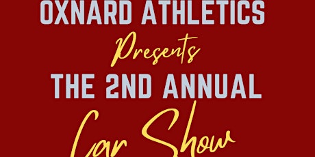 2nd Annual Oxnard Athletics Car Show