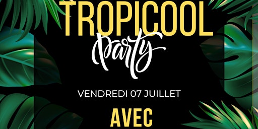 Image principale de Tropicool party