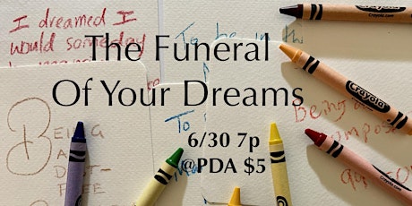 The Funeral of Your Dreams