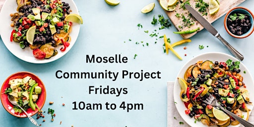 Food and Activities at the Moselle Community Project primary image