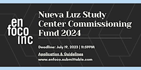 Nueva Luz Study Center Commissioning Fund How-to-Apply Session #2