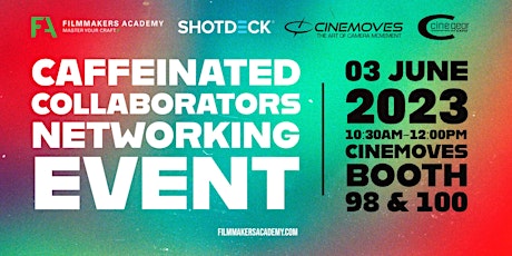 Filmmakers Academy Caffeinated Collaborators Networking Event