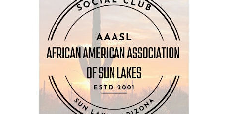 (African American Association of Sun Lakes) AAASL Annual Meeting