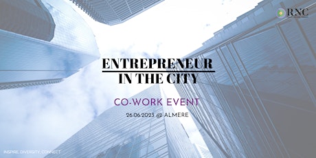 Co-Work event - Entrepreneur in the City