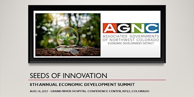 AGNC 8th Annual Economic Development Summit – Seeds of Innovation