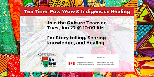 Imagen principal de Tea Time: Powwows and Indigenous Healing