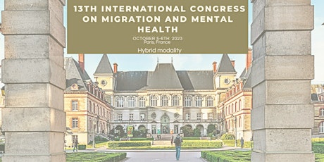 13Th  International Congress on Migration and Mental Health