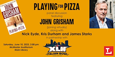 Playing for Pizza with John Grisham