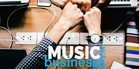 Music Means Business - the Business of the Show primary image