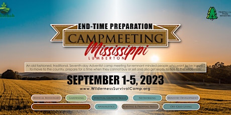 End-Time Preparation Campmmeting - Mississippi