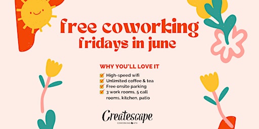 Primaire afbeelding van Free Coworking Fridays at Createscape in June