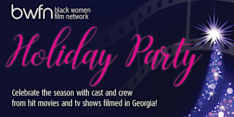 Black Women Film Network Holiday Party 2018 primary image