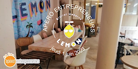 Imagen principal de Apéro Entrepreneurs Paris @ Lemon Bistrot Moderne | jeudi 1er juin 2023