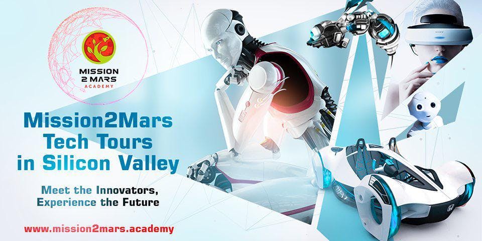 Custom Tour to Silicon Valley Tech Companies with Mission2Mars Academy