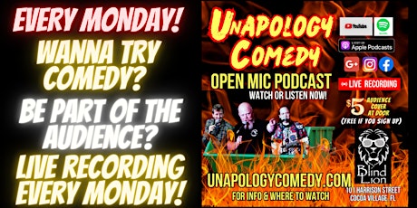 Imagem principal do evento UnApology Comedy OPEN MIC Show & Podcast @ The Blind Lion Comedy Club