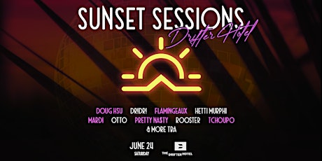 Sunset Sessions: Drifter Hotel