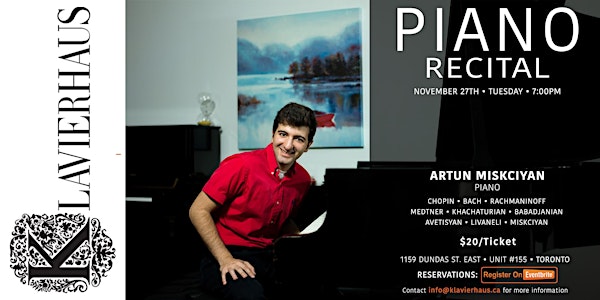 Artun Miskciyan - Piano Recital