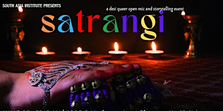 Satarangi: A Desi Queer Open Mic and Storytelling event