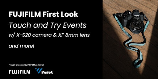 FUJIFILM X-S20 First Look  Event - Seminar and Touch & Try - Vistek Ottawa primary image