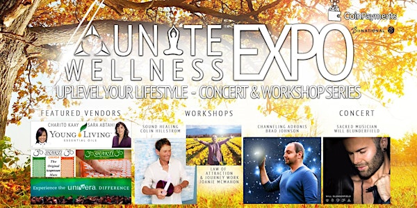 UNITE WELLNESS EXPO ~ UPLEVEL YOUR LIFESTYLE ~ MUSIC & WORKSHOP SERIES