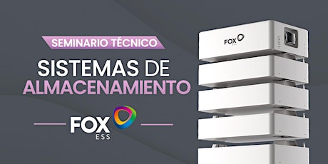 Fox ESS - ARECIBO: Seminario técnico Sistemas de Almacenamiento