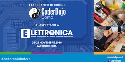 CoderdojoComo @ErbaElettronica novembre 2018 CoderdojoComo @ErbaElettronica novembre 2018