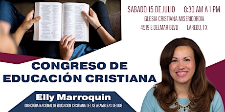 Congreso de Educación Cristiana para la Familia con Elly Marroquin