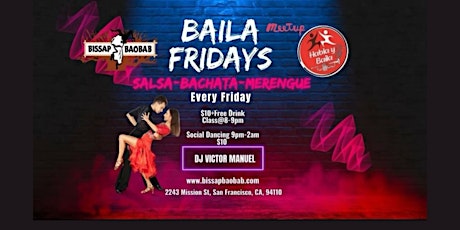 Baila Fridays every Friday at Bissap Baobab
