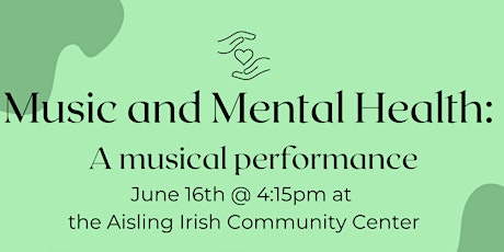 Music & Mental Health: A musical performance