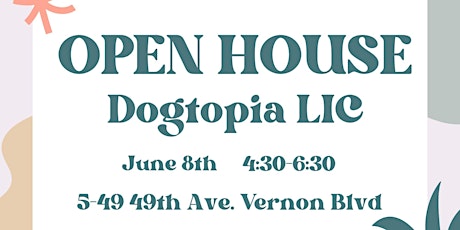 Dogtopia Open House