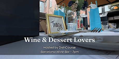 Wine + Dessert Lovers Night