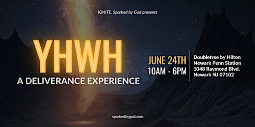 Ignite. Presents, YHWH: A Deliverance Experience primary image