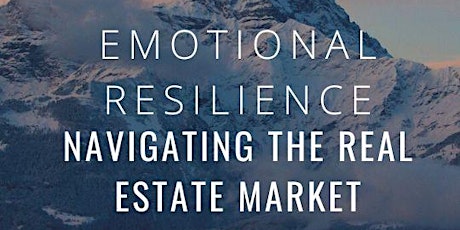 Emotional Resilience: Navigating the Real Estate Market
