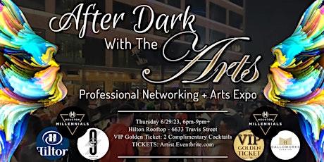 4th Annual After Dark with the Arts - Professional Networking + Art EXPO