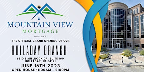 Mountain View Mortgage - Official Grand Opening - Holladay Branch