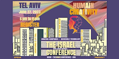 Primaire afbeelding van The Israel Conference™ in TEL AVIV - AI INNOVATION in HUMAIN CREATIVITY
