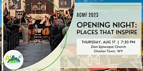 ACMF  2023 Opening Night: Places That Inspire