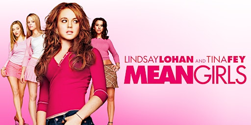 Mean Girls—Free Outdoor Screening primary image