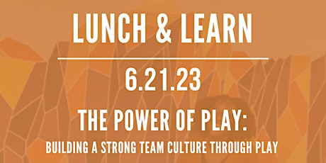 The Power of Play: Building a Strong Team Culture through Play