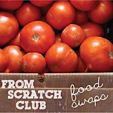{FSC SWAPPERS} May 2014 Food Swap primary image