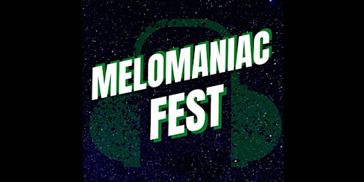 Melomaniac Fest primary image