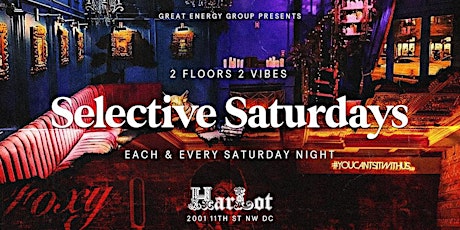 Selective Saturdays at Harlot DC | Hip-Hop, Afrobeats, House & RnB