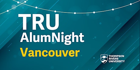 TRU AlumNight Vancouver