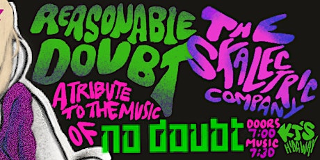 Reasonable Doubt w/ Skalectric Company